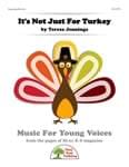 It's Not Just For Turkey cover