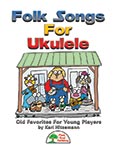 Folk Songs For Ukulele cover