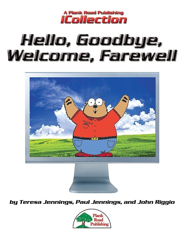 Hello, Goodbye, Welcome, Farewell - Downloadable iCollection