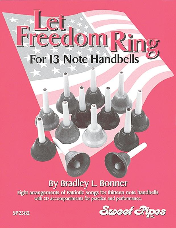 Let Freedom Ring - For 13 Note Handbells
