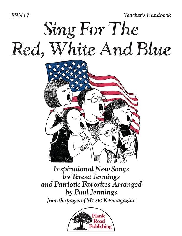 Sing For The Red, White And Blue