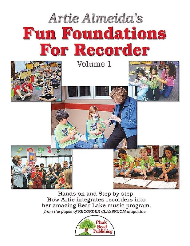 Artie Almeida's Fun Foundations For Recorder, Vol. 1