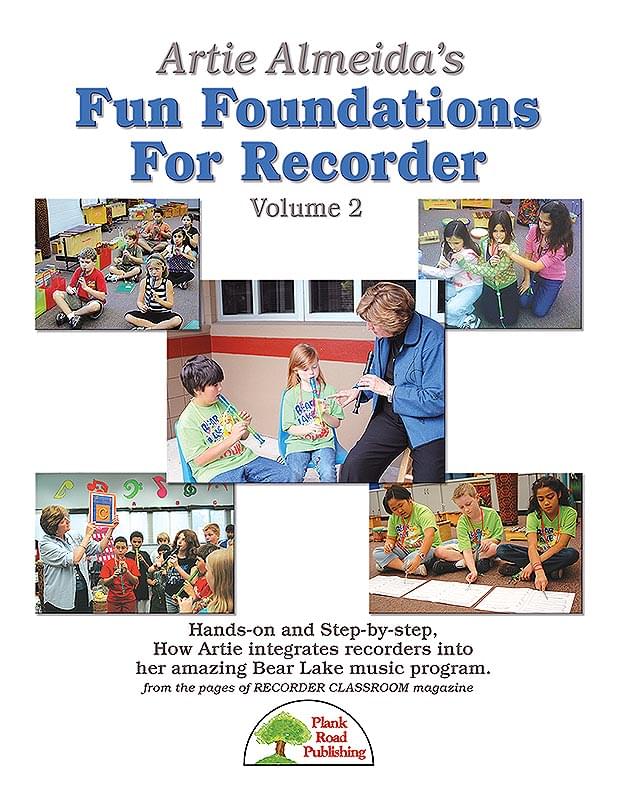 Artie Almeida's Fun Foundations For Recorder, Vol. 2
