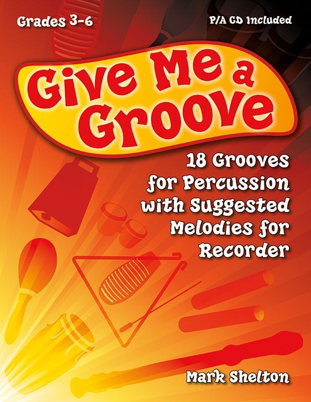Give Me A Groove - Book/CD-ROM