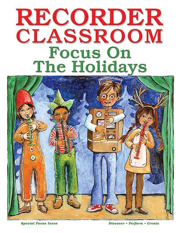Recorder Classroom: Focus On The Holidays