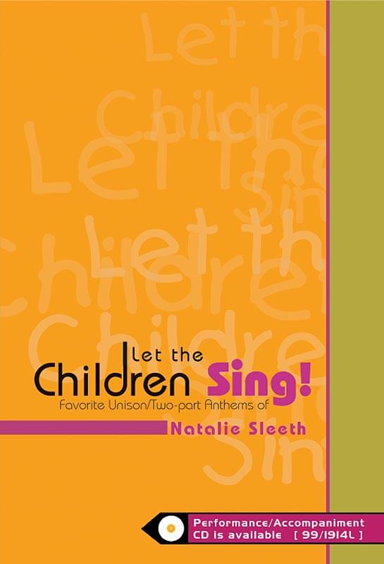 Let The Children Sing! (unison/2-part) - Performance/Accompaniment CD