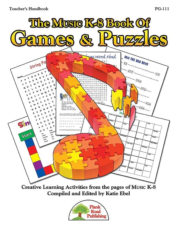 The Music K-8 Book Of Games & Puzzles