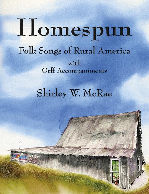 Homespun - Voice/Orff Instruments Song Collection - Book