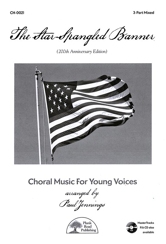 Star-Spangled Banner, The - 200th Anniversary Edition - Choral