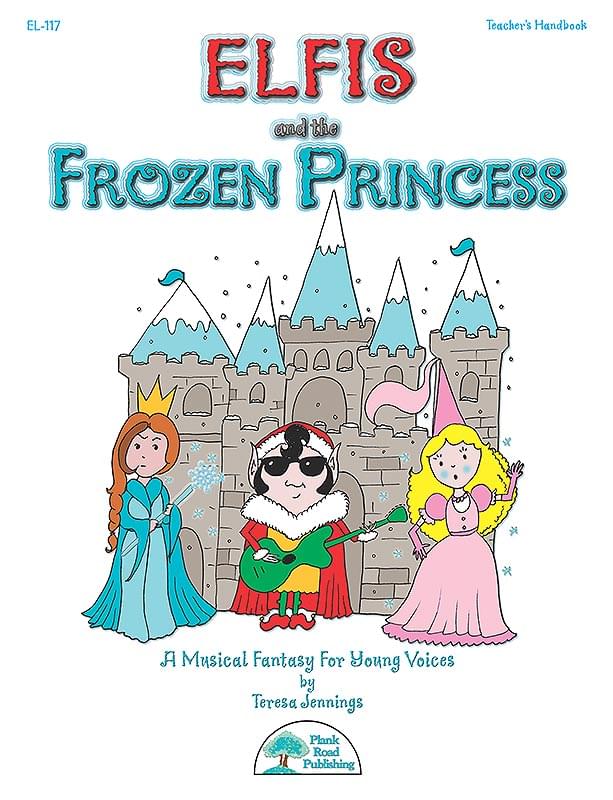 Elfis and the Frozen Princess