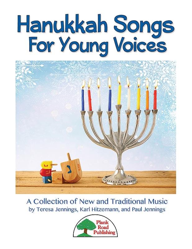 Hanukkah Songs For Young Voices