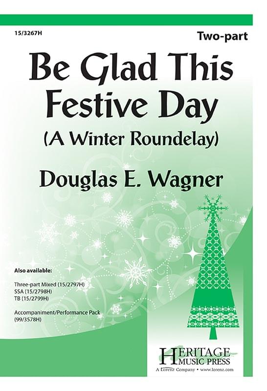 Be Glad This Festive Day (A Winter Roundelay) - 2-Part Choral (pack of 5)