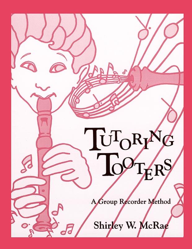 Tutoring Tooters - Book - Shirley W. McRae