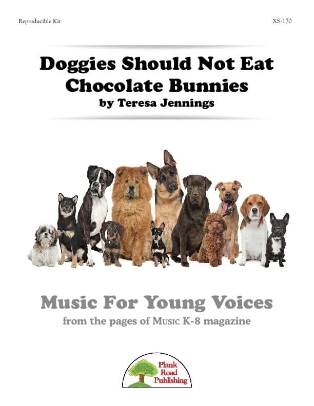 Doggies Should Not Eat Chocolate Bunnies