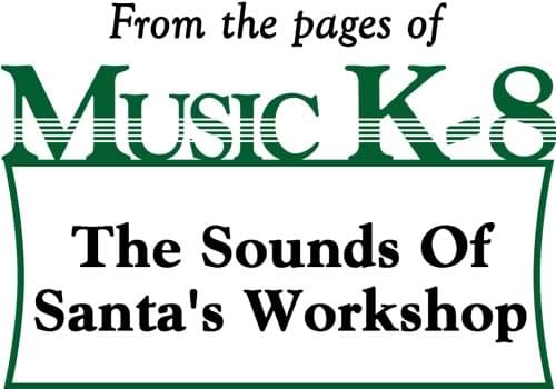 Sounds Of Santa's Workshop, The