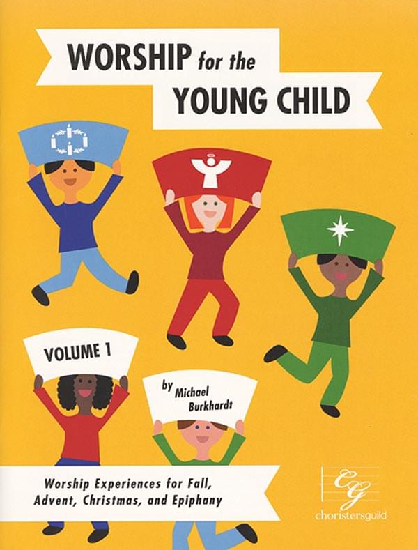 Worship For The Young Child - Volume 1 - Book/Enhanced CD