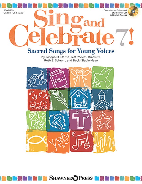 Sing And Celebrate 7!