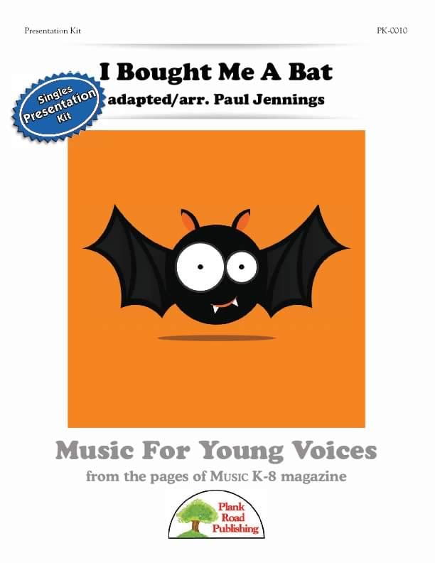 I Bought Me A Bat - Presentation Kit