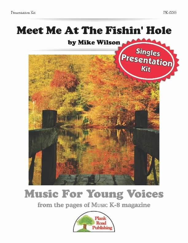 Meet Me At The Fishin' Hole - Presentation Kit