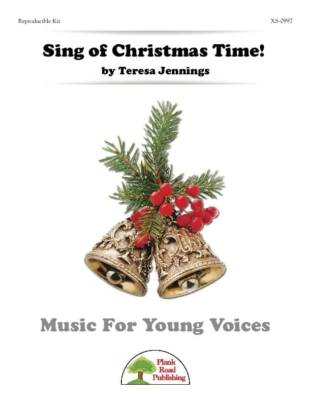 Sing of Christmas Time!