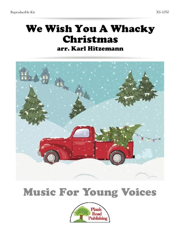 We Wish You A Whacky Christmas (single)