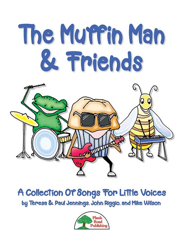 Muffin Man & Friends, The