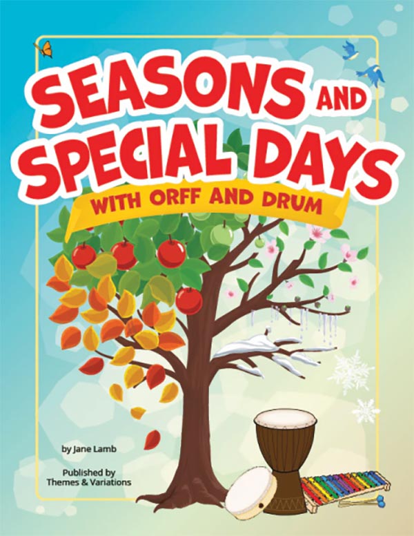 Seasons And Special Days With Orff And Drum