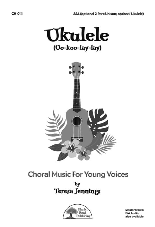 Ukulele (Oo-koo-lay-lay) - Choral