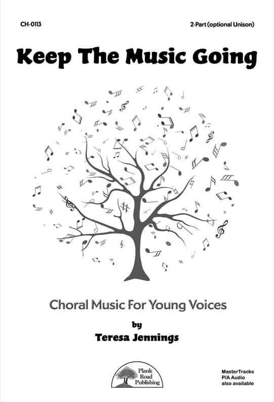 Keep The Music Going - Choral