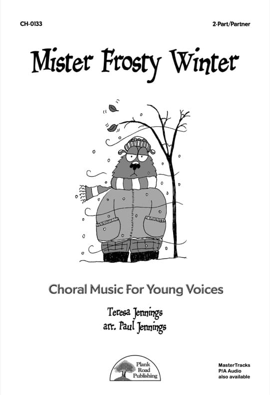Mister Frosty Winter - Choral