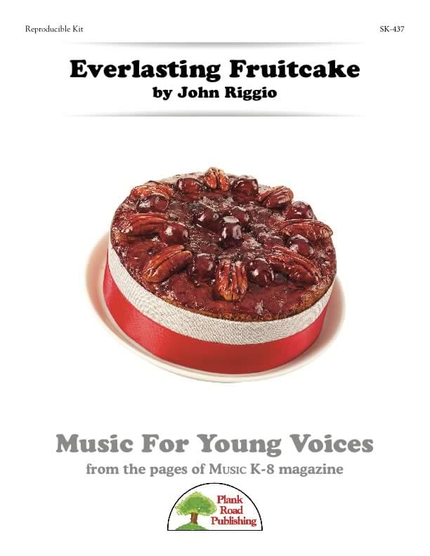 Everlasting Fruitcake