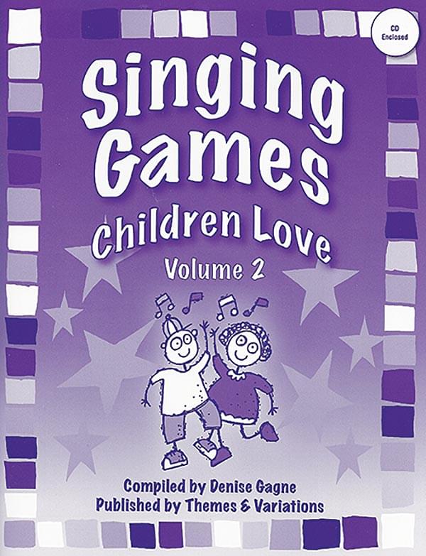 Singing Games Children Love Vol. 2