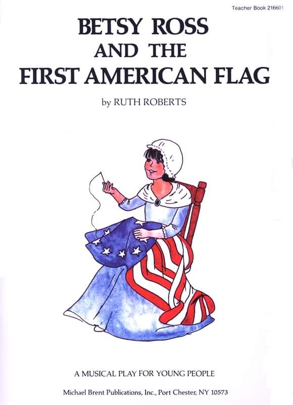 Betsy Ross And The First American Flag - Student Book