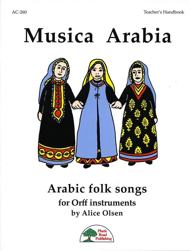 Musica Arabia - Arabic Folk Songs For Orff Instruments