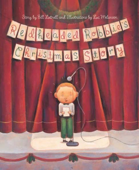 Redheaded Robbie's Christmas Story - Book