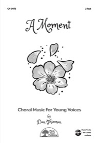 A Moment - 2-Part Choral