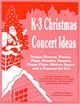 K-3 Christmas Concert Ideas