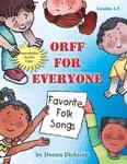 Orff For Everyone - Favorite Folk Songs - Book cover