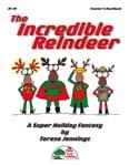 The Incredible Reindeer - Teacher's Handbook cover