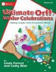 Ultimate Orff: Winter Celebrations