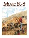 Music K-8, Vol 17, No 3 - Downloadable Issue (Magazine, Audio, Parts) thumbnail