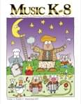 Music K-8, Vol 17, No 4 - Downloadable Issue (Magazine, Audio, Parts) thumbnail