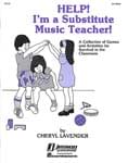 Help! I'm A Substitute Music Teacher! cover