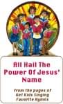 All Hail The Power Of Jesus' Name
