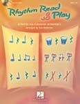 Rhythm Read & Play - Activities For Classroom Instruments