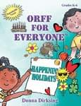 Orff For Everyone - Happenin' Holidays