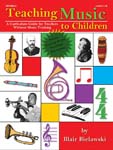 Teaching Music To Children - Reproducible Workbook/Enhanced CD cover