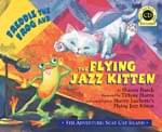Freddie The Frog® And The Flying Jazz Kitten