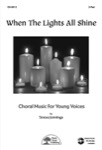 When The Lights All Shine - 2-Part Choral