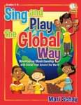 Sing And Play The Global Way